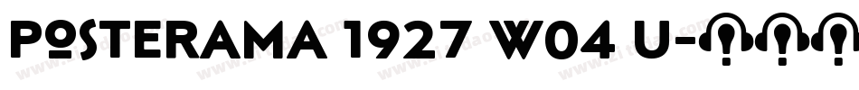 Posterama 1927 W04 U字体转换